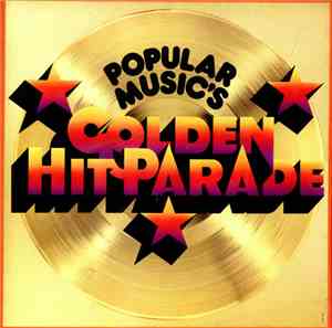 Various - Popular Music's Golden Hit Parade