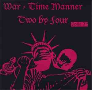 War-Time Manner / Two By Four - War-Time Manner / Two By Four