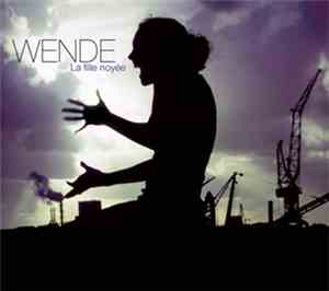 Wende - La Fille Noyée