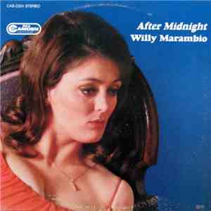 Willy Marambio - After Midnight