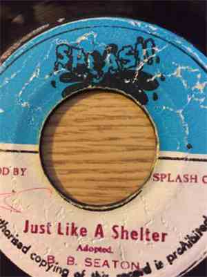 B. B. Seaton - Just Like A Shelter / Lover's Quarell