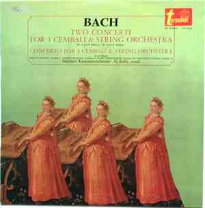 Bach – Martin Galling , Cembalo I - Hedwig Bilgram , Cembalo II - Franz Leh ...