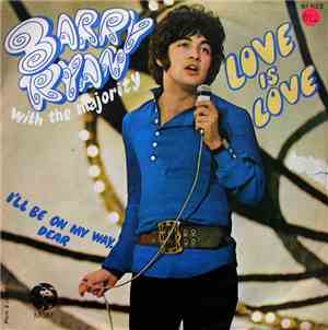 Barry Ryan With The Majority - Love Is Love