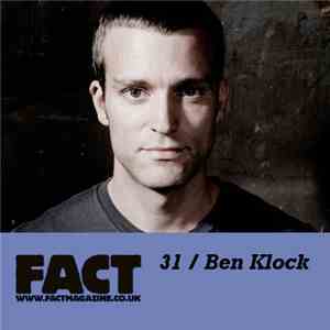 Ben Klock - FACT Mix 31
