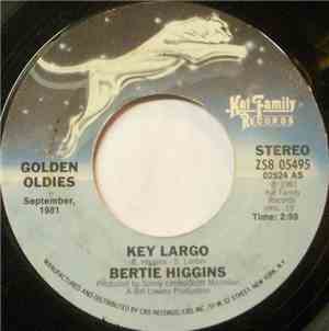 Bertie Higgins - Key Largo / Just Another Day In Paradise
