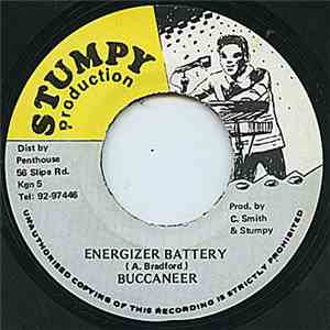 Buccaneer /  Screechie Joe - Energizer Battery / Look How Yu Pretty