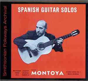 Carlos Montoya - Spanish Guitar Solos