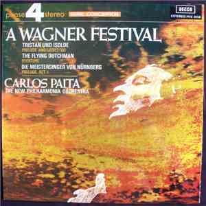 Carlos Paita / The New Philharmonia Orchestra - A Wagner Festival