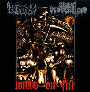 Catacumba / Grave Desecrator - Tombs On Fire