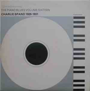 Charlie Spand - 'Soon This Morning' - Charlie Spand 1929-1931