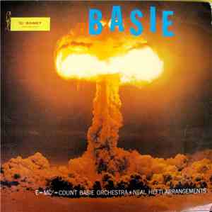 Count Basie & His Orchestra + Neal Hefti - The Atomic Mr. Basie
