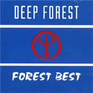 Deep Forest - Forest Best