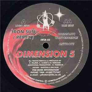 Dimension 5 - Iron Sun (Remix) / Harmonic Convergence / Antidote