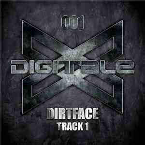 Dirtface - Track 1