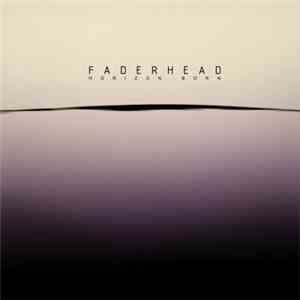 Faderhead - Horizon Born