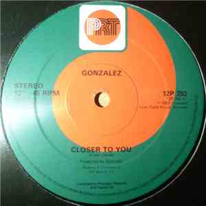 Gonzalez - Closer To You