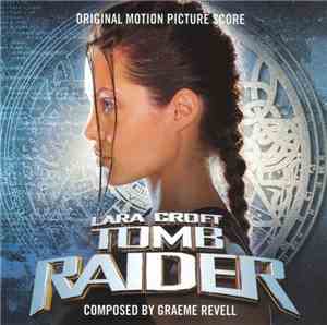Graeme Revell - Lara Croft: Tomb Raider (Original Motion Picture Score)