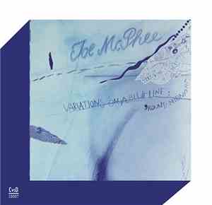 Joe McPhee - Variations On A Blue Line / 'Round Midnight