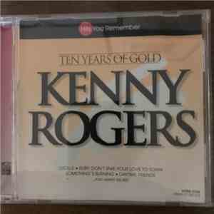 Kenny Rogers - Ten Years Of Gold