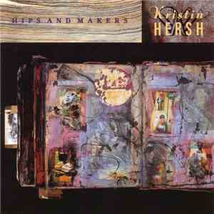 Kristin Hersh - Hips And Makers