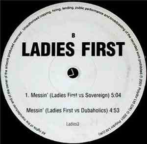 Ladies First - Messin'