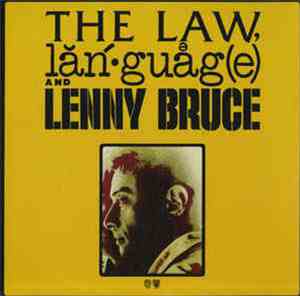 Lenny Bruce - The Law, Language and Lenny Bruce