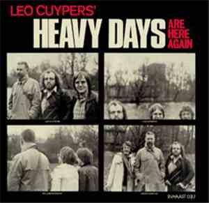 Leo Cuypers - Heavy Days Are Here Again