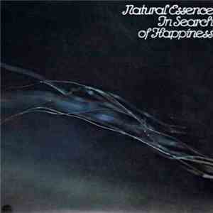 Natural Essence  - In Search Of Happiness
