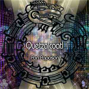 Pan Papason - Quetzalcoalt