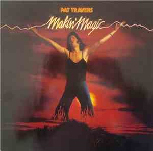 Pat Travers - Makin' Magic