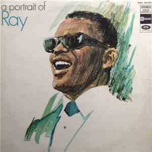 Ray Charles - A Portrait Of Ray