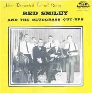 Red Smiley And The Bluegrass Cut-Ups - Most Requested Sacred Songs