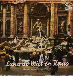 Renato Carosone Y Su Cuarteto - Luna De Miel En Roma