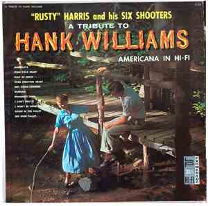 Rusty Harris - A Tribute To Hank Williams