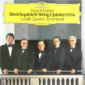 Schubert, LaSalle Quartet, Lynn Harrell - Streichquintett · String Quintet  ...