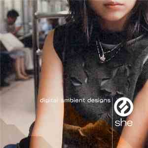 She  - Digital Ambient Designs