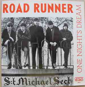 S:t Michael Sect - Road Runner / One Night's Dream