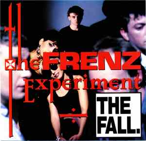 The Fall - The Frenz Experiment