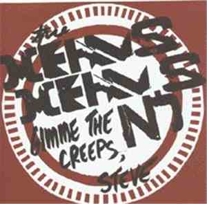 The Means  - Gimme The Creeps, Steve