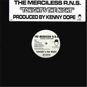 The Merciless R.N.S. Featuring Jasmin Lopez - Tonight's The Night