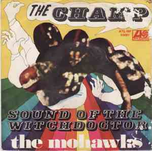 The Mohawks - The Champ