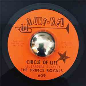 The Prince Royals - Circle Of Life / Like I Like It