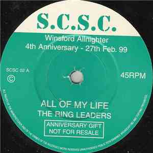 The Ring Leaders / Purple Mundi - All Of My Life / Stop Hurting Me Baby