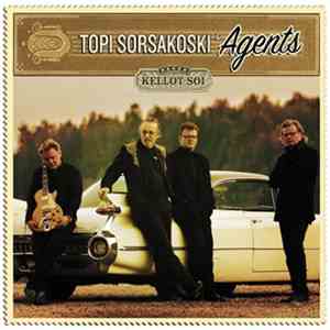 Topi Sorsakoski & Agents - Kellot Soi