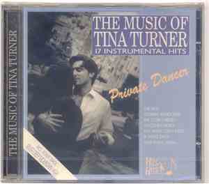 Unknown Artist - The Music Of Tina Turner – 17 Instrumental Hits