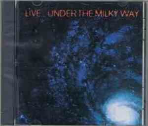Various - Live...Under The Milky Way