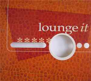 Various - Lounge It - What's The Trouble
