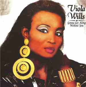Viola Wills - Gonna Get Along Without You