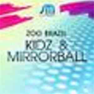 Zoo Brazil - Kidz & Mirrorball