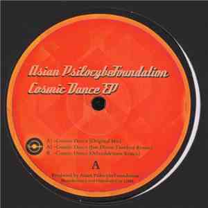 Asian Psilocybe Foundation - Cosmic Dance EP